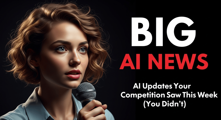 AI Updates Your Competition Saw This Week (You Didn't)