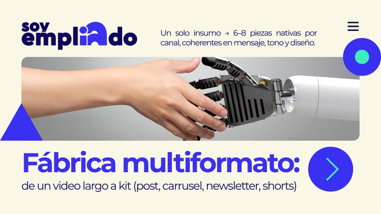 Fábrica multiformato: de un video largo a kit (post, carrusel, newsletter, shorts)
