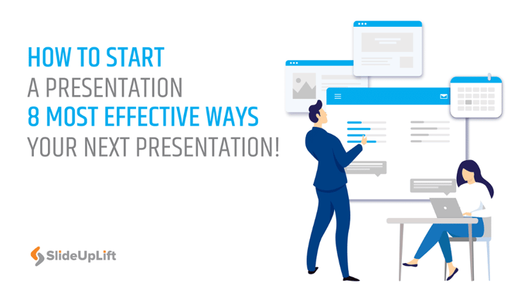 How to Start a Presentation: 8 Most Effective Ways For Your Next Presentation!