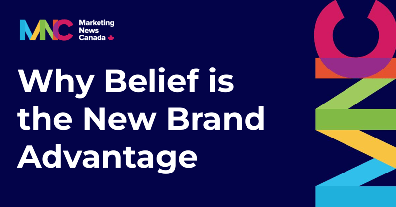 Why Belief is the New Brand Advantage