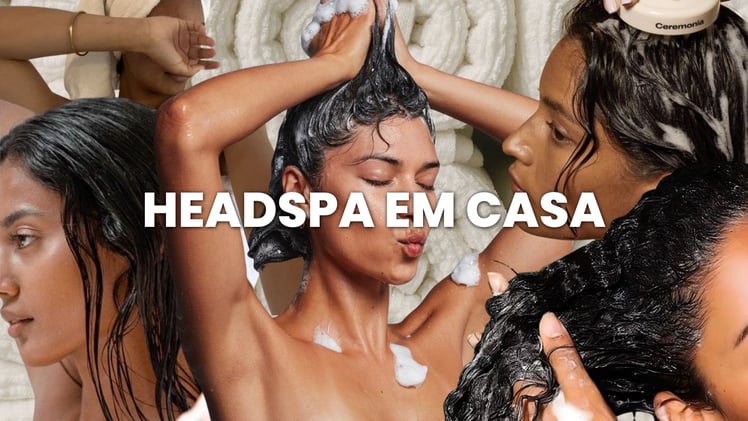 Headspa em casa!