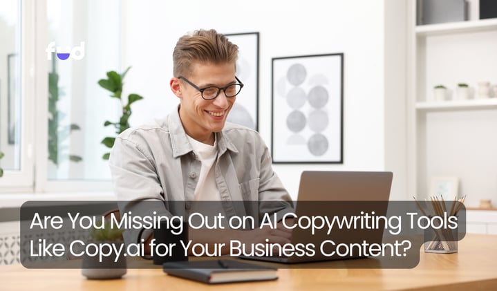 Are You Missing Out on AI Copywriting Tools Like Copy.ai for Your Business Content?