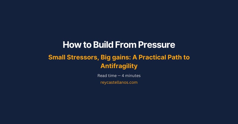 How to Build From Pressure