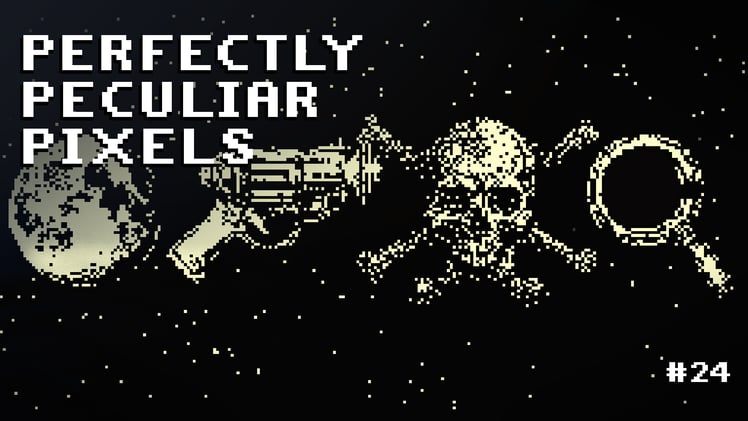 Perfectly Peculiar Pixels [#24]
