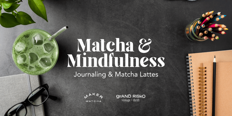 Start a new ritual, together: Matcha & Mindfulness Workshops