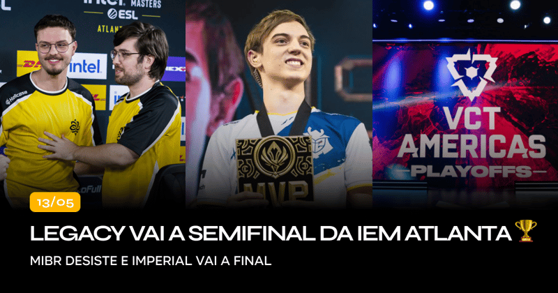 Legacy vai a semifinal da IEM Atlanta 🏆