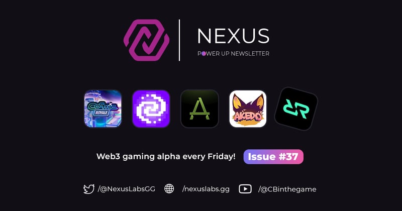 #37 The Weekly Nexus Newsletter: Power Up