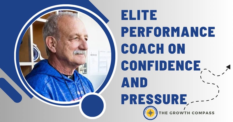🧭 A 9-Time Olympic Coach on Confidence and Pressure