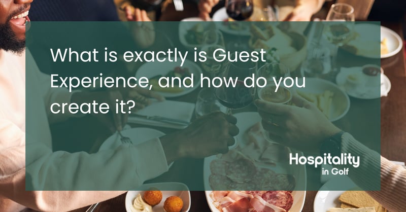 Everyone's Talking About Guest Experience. But What Actually Is It?