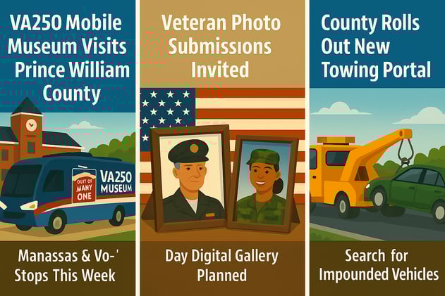 VA250 exhibit tours PWC | Veterans Day digital gallery needs your photos | Locate towed vehicles online with Autura