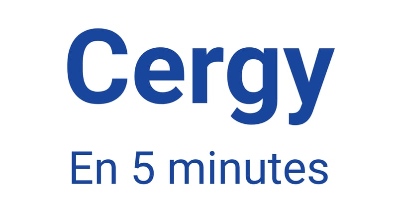 Cergy en 5 minutes #22