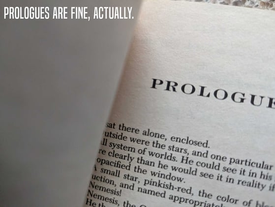 No, Not All Prologues Suck. Get Over It.