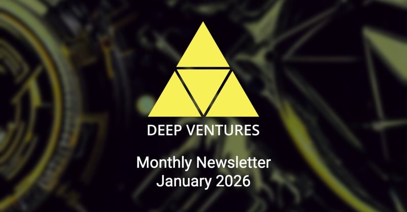 Deep Ventures Monthly Newsletter - January 2026