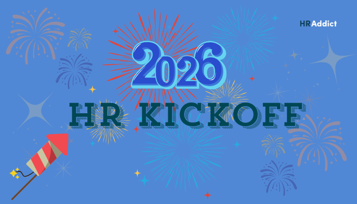 🚀 The 2026 HR Kickoff: Trends, Goals, and First-Week Actions - Jan 2, 2025