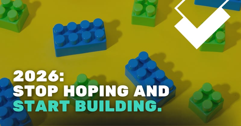 2026: The Year We Stop Waiting for Momentum and Start Building It