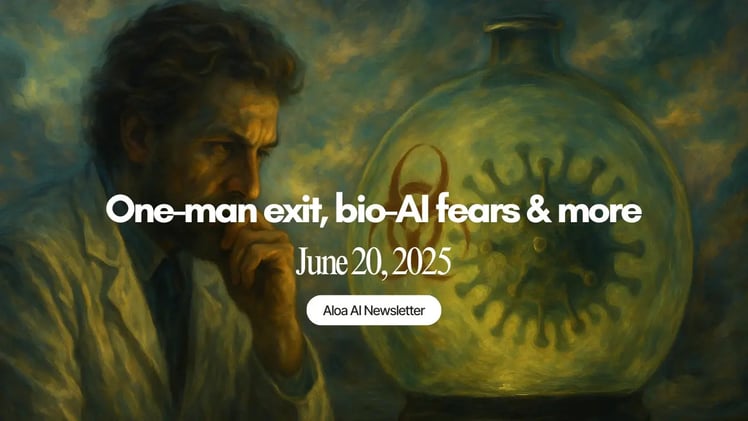 One-man exit, bio-AI fears & more (June 20, 2025)