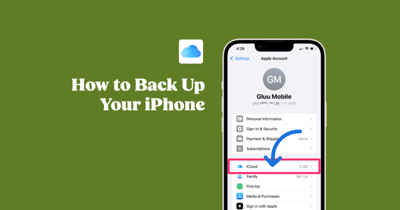 How to Back Up Your iPhone