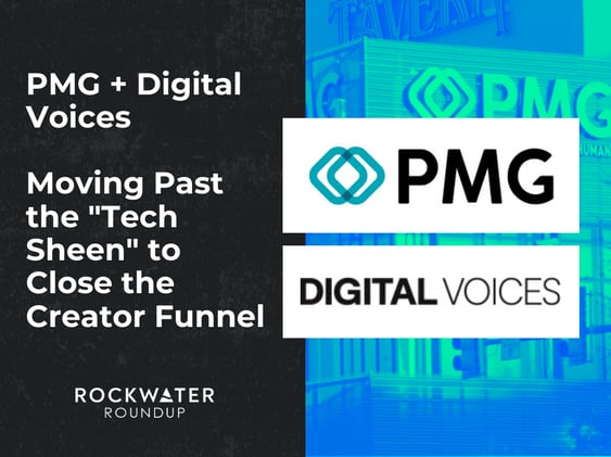 PMG + Digital Voices: Moving Past the "Tech Sheen" to Close the Creator Funnel