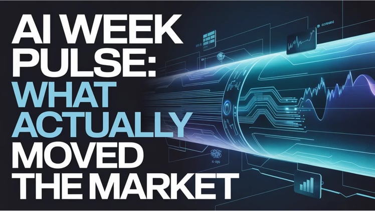 AI Week Pulse: What Actually Moved the Market