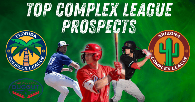 Top 15 MLB Prospects in Complex Leagues 2025