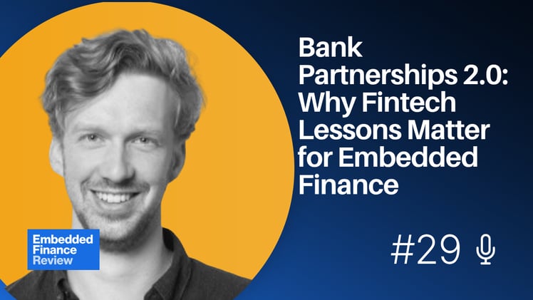 Bank Partnerships 2.0: Why Fintech Lessons Matter for Embedded Finance With Richard Würl from Redstone
