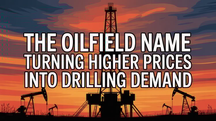 The Oilfield Name Turning Higher Prices Into Drilling Demand