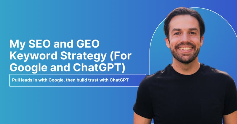 My SEO and GEO Keyword Strategy (For Google and ChatGPT)