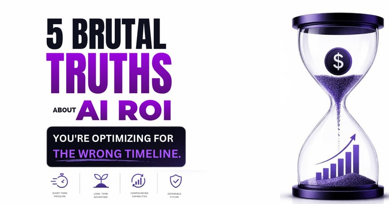 5 Brutal Truths About AI ROI (Why Most Companies Kill It Before It Pays Off)