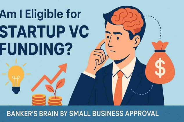 Am I Eligible For Startup VC Funding?