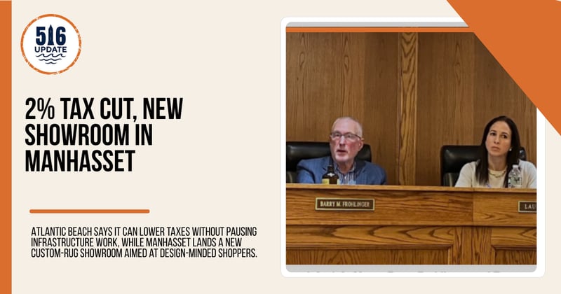 🌊2% Tax Cut, New Showroom in Manhasset