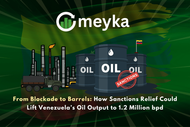 From Blockade to Barrels: How Sanctions Relief Could Lift Venezuela’s Oil Output to 1.2 Million bpd