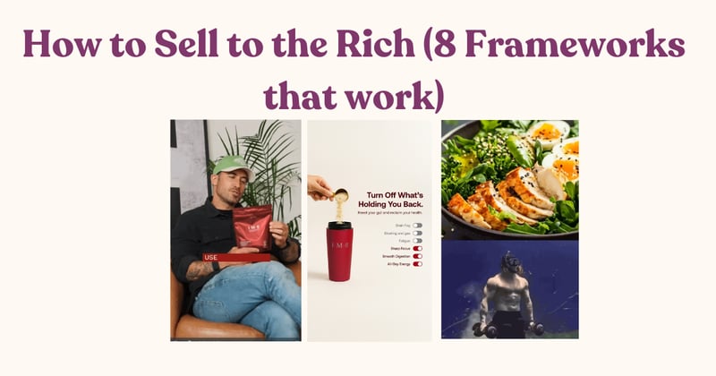 How to Sell to the Rich: 8 Frameworks That Work 