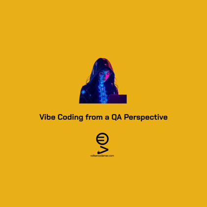 Vibe Coding from a QA Perspective