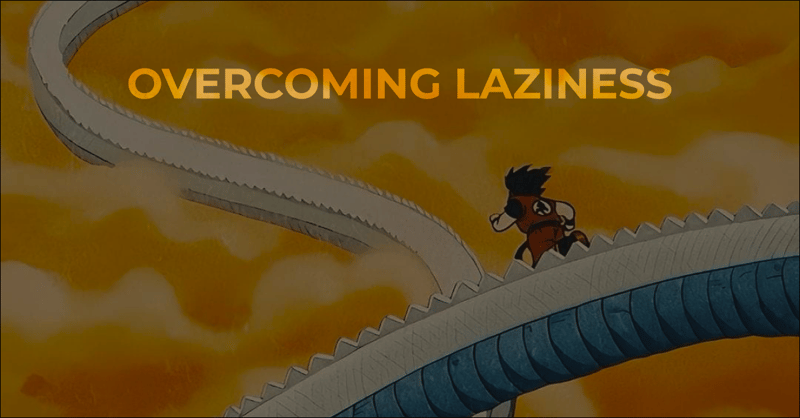 7 KAIZEN TECHNIQUES TO OVERCOME LAZINESS