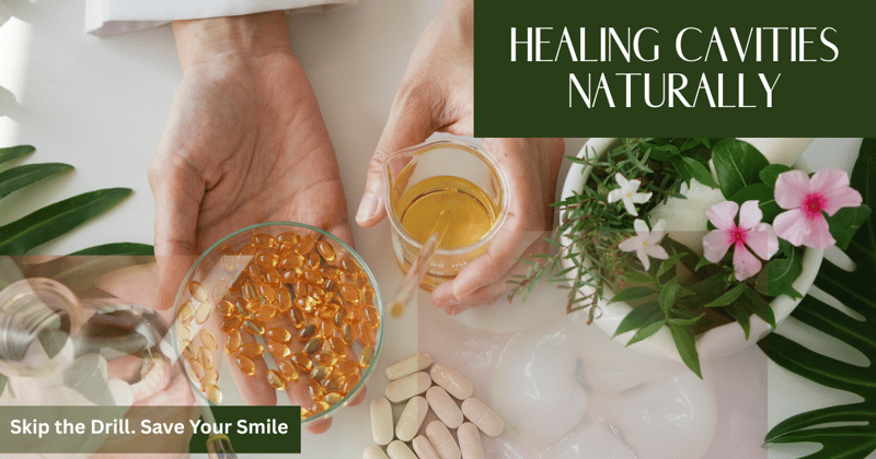 Healing Cavities Naturally