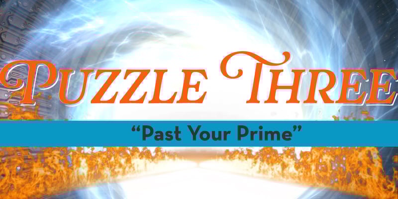 Puzzle Three: Past Your Prime