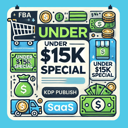 Under 15k Digital Business Special - Amazon Publishing, FBA, Ai, Software & More