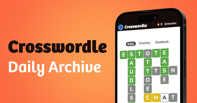 Every daily Crosswordle, all in one place