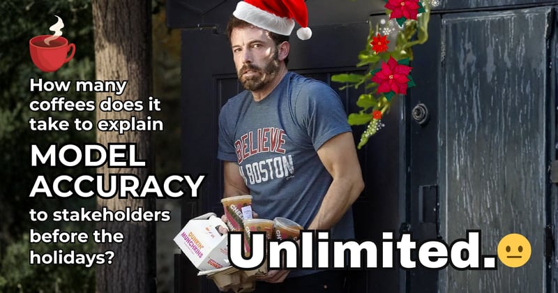 Why Explaining Model Accuracy Before the Holidays Never Works?