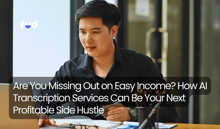 Are You Missing Out on Easy Income? How AI Transcription Services Can Be Your Next Profitable Side Hustle