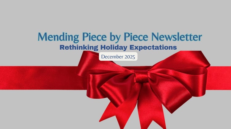 Mending Piece By Piece Newsletter