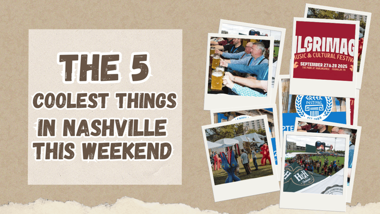 The 5 coolest things in Nashville this weekend