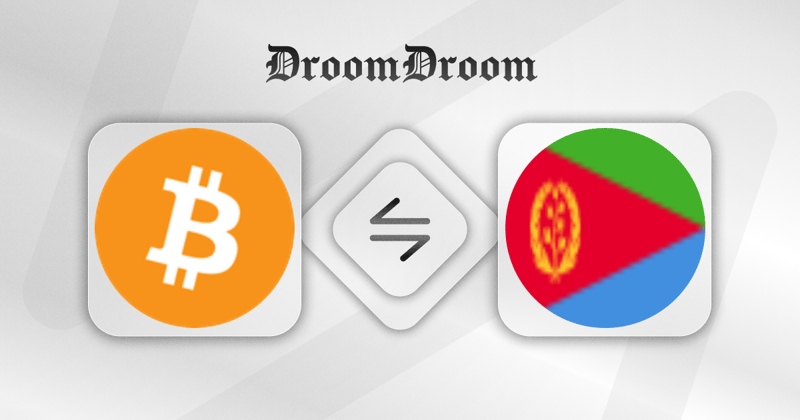 Calculate BTC to ERN Live Price with DroomDroom Converter.