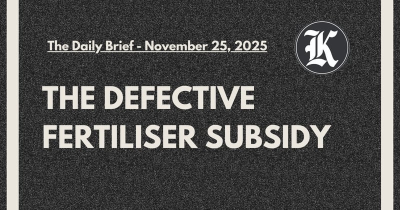 The Defective Fertiliser Subsidy 
