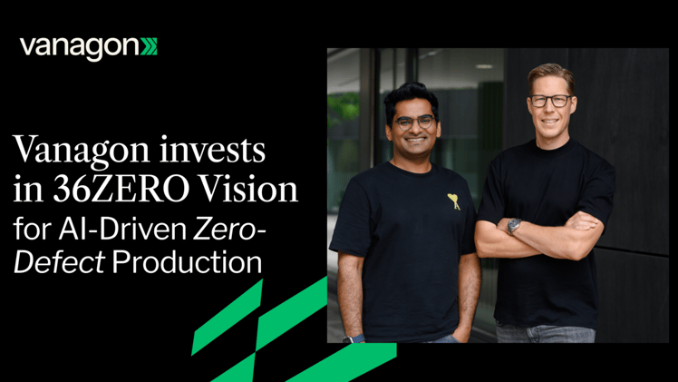Vanagon invests in 36ZERO Vision 