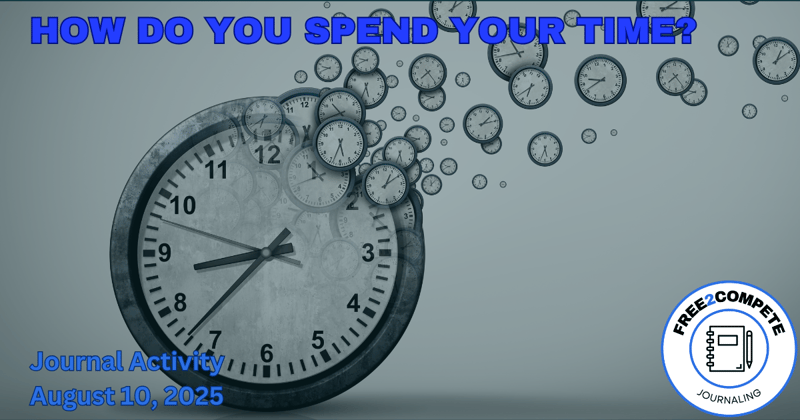 How Do You Spend Your Time?