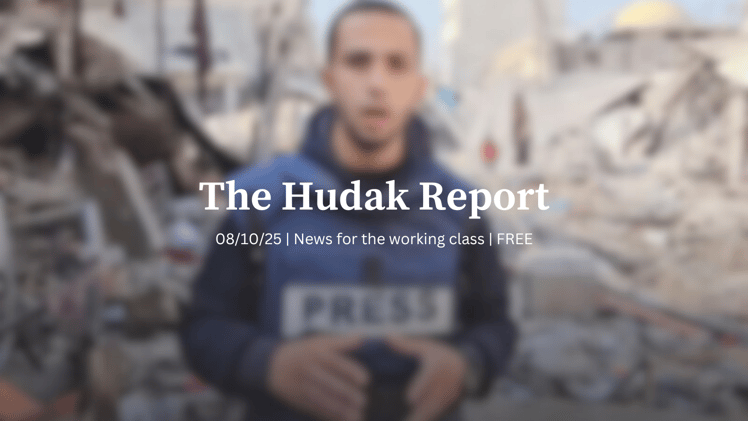 The Hudak Report 08/11/25