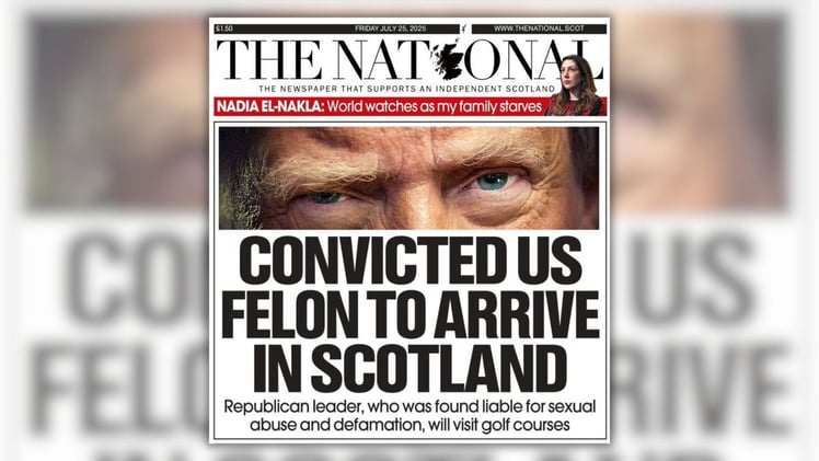 Scotland Hates Trump - Summary of the Internet – July 26,2025