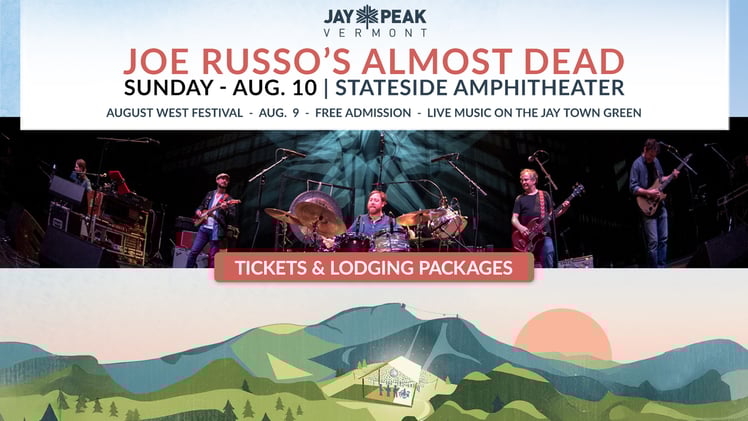 Don't Miss Joe Russo's Almost Dead and Strangefolk in Vermont!