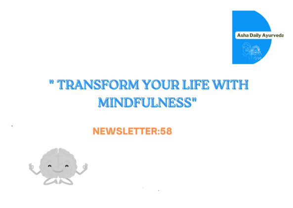 Transform Your Life with Mindfulness 